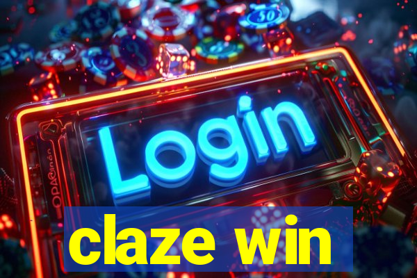 claze win